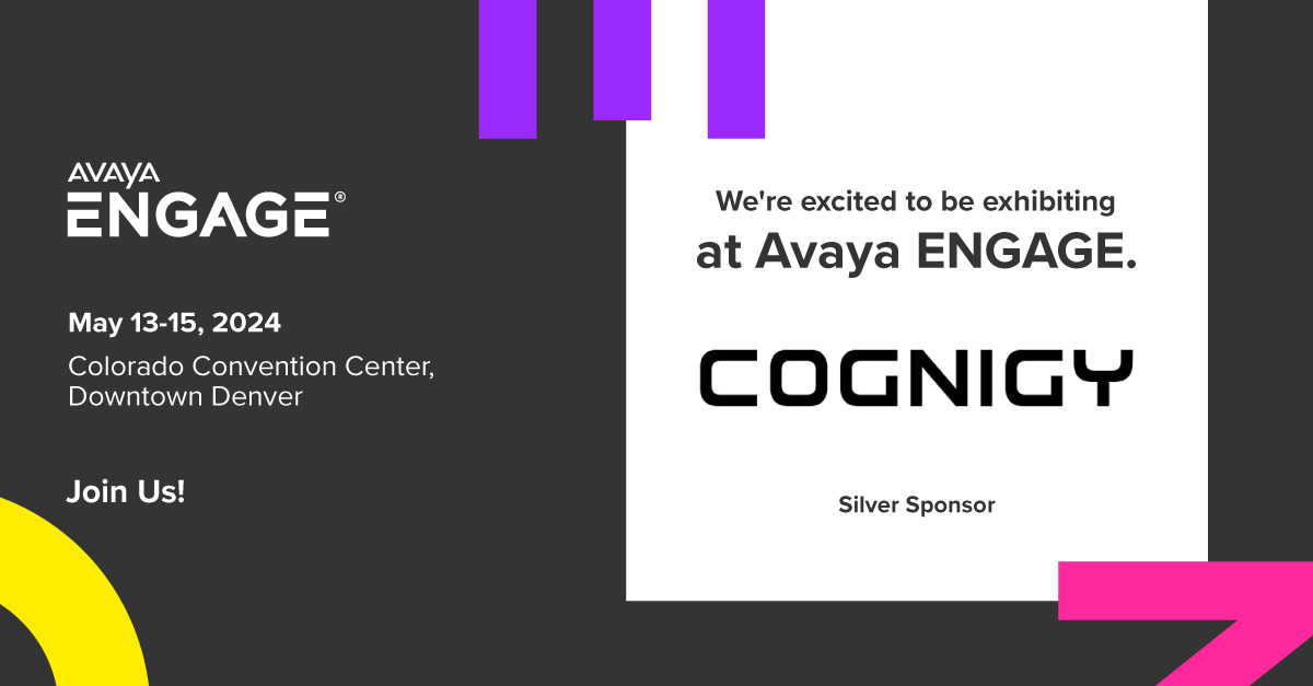 🌟 Exciting News! Cognigy is thrilled to announce our sponsorship of @Avaya ENGAGE May 13-15 in Denver!  Register today and be part of an unforgettable experience: hubs.la/Q02nwqyC0 #Cognigy #AvayaENGAGE