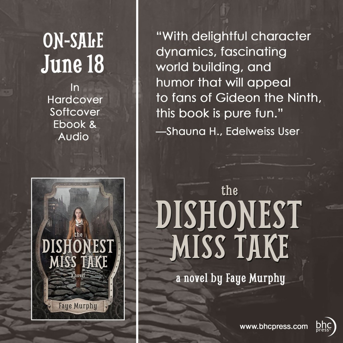 Are you ready to have fun with your next read? Join #TheDishonestMissTake and the delightful cast of characters that will have you turning the pages in this exciting debut novel by #FayeMurphy. On sale 6/18/24: buff.ly/439lpvU #bhcpress #Sapphic #Steampunk #SFF #TBR