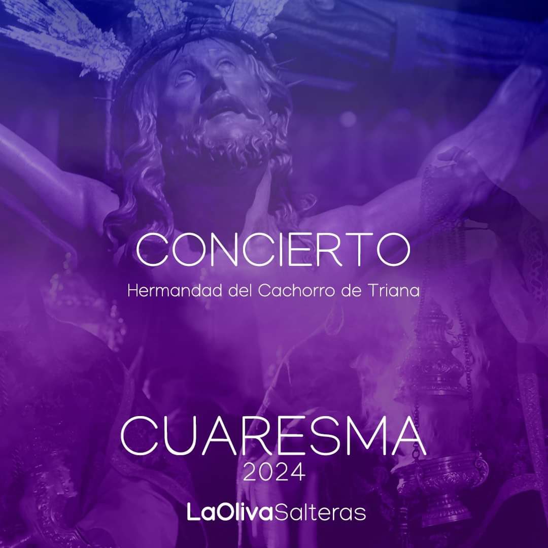 𝐇𝐎𝐘 𝐓𝐎𝐂𝐀𝐌𝐎𝐒.

✝️ #𝗖𝘂𝗮𝗿𝗲𝘀𝗺𝗮𝟮𝟰 | Concierto de Cuaresma en el 𝐂𝐚𝐜𝐡𝐨𝐫𝐫𝐨.

📲 Más info: laolivadesalteras.com/concierto-cach…

#SuenaLaOliva #Cuaresma #Cachorro24 #CuaresmaenelCachorro @HdadCachorro
