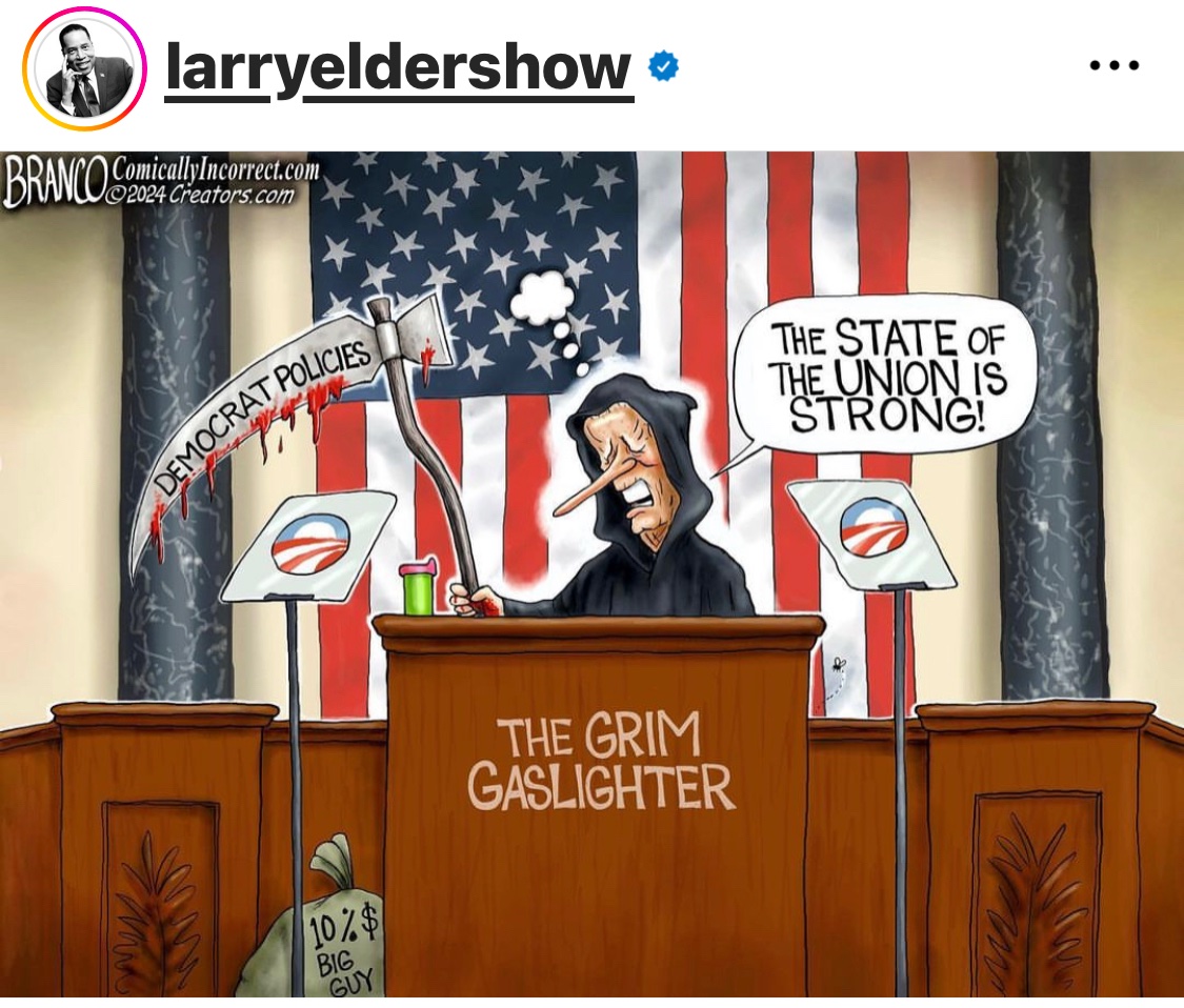 #LarryElderOr‘s #Gaslighting #JoeBiden #StateOfTheUnion what’s a complete disaster. Lying again, to the American public. The grim creeper ready to take out more Americans with his #BorderPolicies.