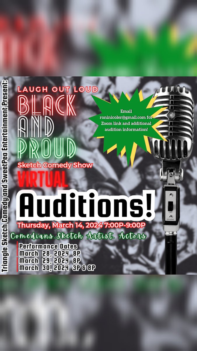 🎭 LOL:BAP24 Virtual Auditions! 🎭

We're thrilled to announce virtual auditions for Laugh Out Loud: Black And Proud Sketch Comedy Show to replace actors unable to continue due to rescheduled  dates.