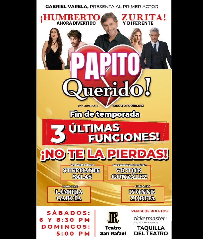 Quedan solamente 3 funciones de la comedia más exitosa! Gran fin de temporada! No te quedes sin verla! ⁦@humbertozuritam⁩ ⁦@StephanieSalasO⁩ ⁦@vgonzalezactor⁩ ⁦@lambgarcia⁩ ⁦@IvonneZurita⁩ ⁦@papitoqueridoOf⁩