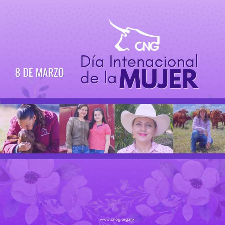 Por todas las mujeres que forman parte de este gremio y que son parte fundamental para el desarrollo de la actividad ganadera mexicana. #8demarzo💜 #díainternacionaldelamujer