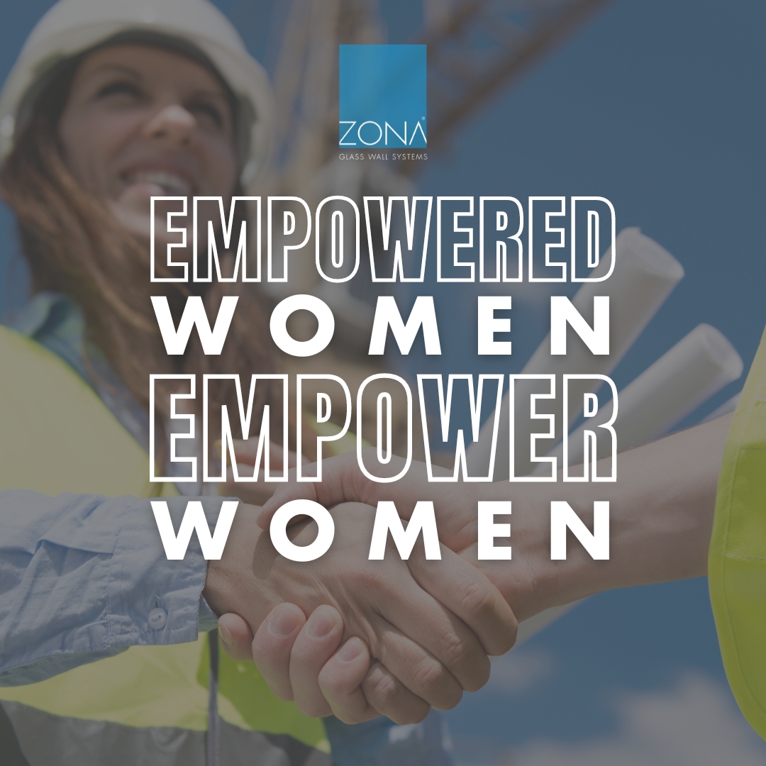 Happy Women in Construction Week and International Women’s Day to the fearless women shaping the future of our industry with skill, passion, and determination. #whyzona #zonaglasswallsystems #wicweek #breakingbarriers #girlpower