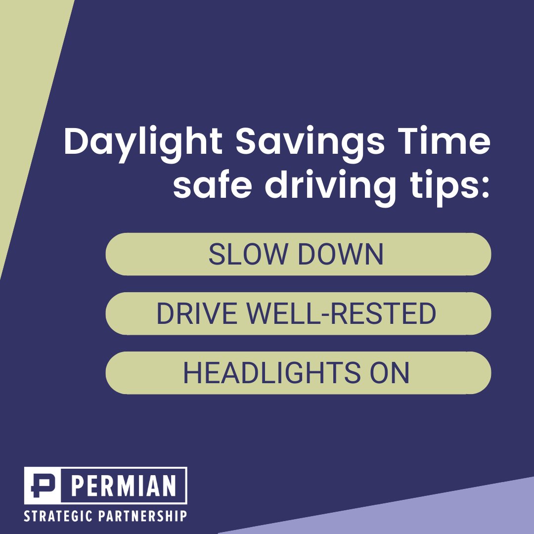 Daylight Savings Time is coming up, and although we’ll have more hours of daylight, our mornings are about to be darker. Slow down and drive with caution. #DriveSafely #ProtectThePermian