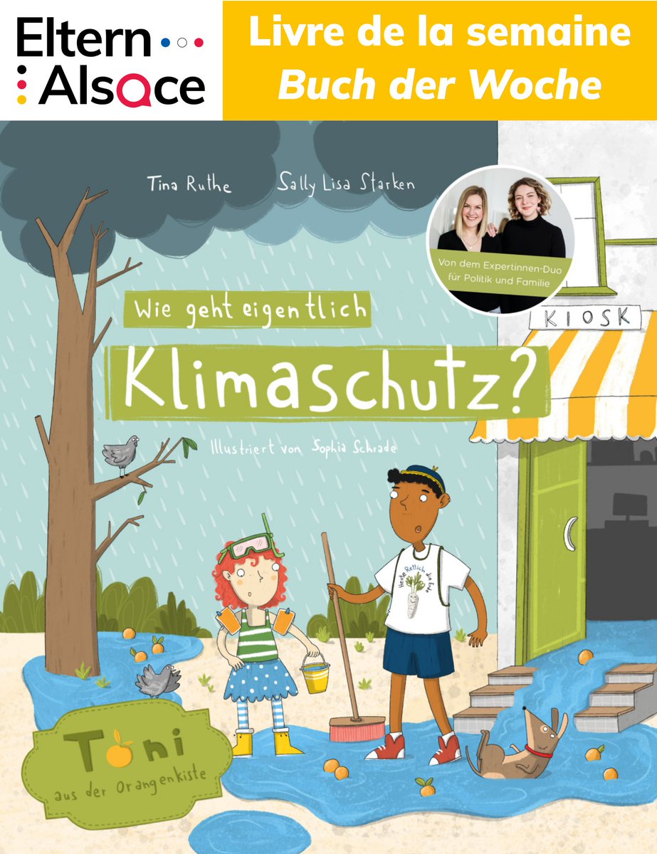 ElternAlsace's tweet image. 🇫🇷📚💡 Découvrez notre #livre de la semaine : &quot;Wie geht eigentlich Klimaschutz?&quot; 🌍 
Suivez Toni dans son aventure pour agir contre le changement climatique ! 🌟 Recommandé dès 4 ans. Disponible chez votre libraire ! #LectureEnfants #ActionClimatique #VendrediLecture