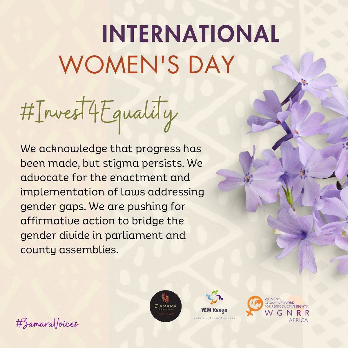 For the women who fought this fight before us,for the women of now and the future generations of women,we need to invest for equality and strategically work to put an end to stigmatization and other societal norms that are oppressive to women.#Invest4Equality 

@Zamara_fdn