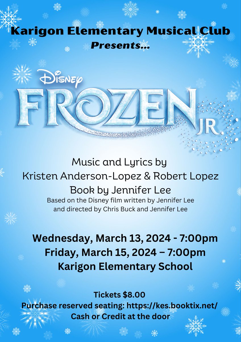 Karigon Elementary presents Frozen Jr! Join us on Wed. 3/13 at 7pm or Fri. 3/15 at 7pm to catch this wonderful performance at Karigon Elementary School! Tickets are $8 and can be purchased at the door or ahead of time at kes.booktix.net