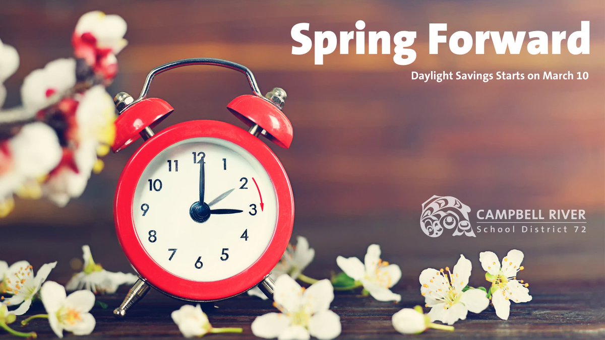 Remember to turn your clocks ahead one hour before going to bed tonight #CRSD72. Daylight savings begins Sunday, March 10. It's also a good time to replace batteries in your smoke detectors. #DaylightSavings #CampbellRiver