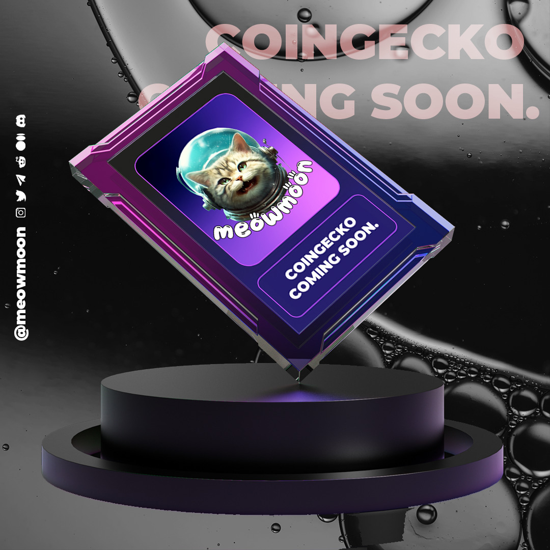 MeowMoon__'s tweet photo. We've already submitted, and listing on CoinGecko will be available soon! 🚀 Stay tuned for more updates! 🌟

#MeowMoon #CoinGecko https://t.co/2aGO74W63b