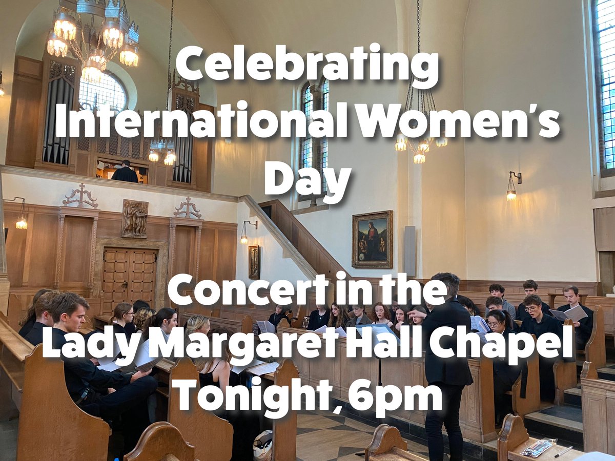 The St Hilda's choir has joined those of Lady Margaret Hall and St Hugh's to celebrate International Women's Day. The service is tonight at 6pm in the beautiful chapel at LMH.