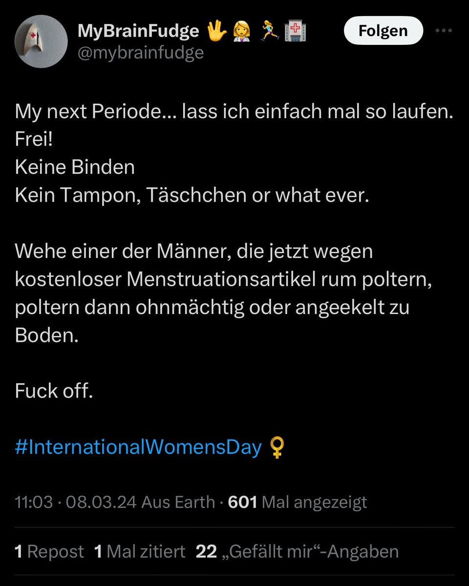 Heute ist nicht #Weltfrauentag2024.
Hier sind ja nur wahnsinnige Verrückte unterwegs.