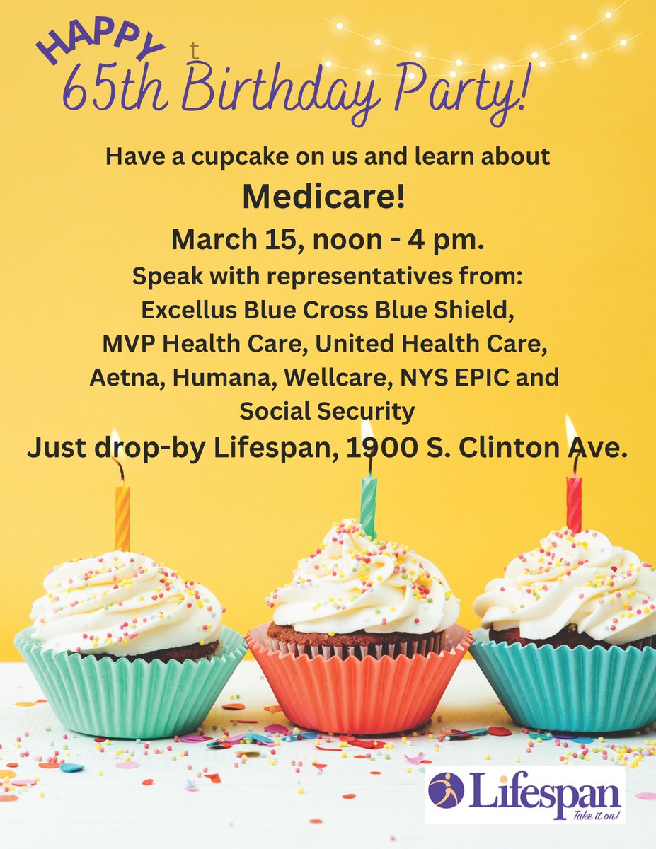 Are you turning 65 soon? Do you have questions about Medicare? Join us Friday, March 15, noon - 4 pm to speak with representatives from Excellus Blue Cross Blue Shield, MVP Health Care, United Health Care, Aetna, Humana, Wellcare, NYS EPIC, and Social Security! Just drop-by.