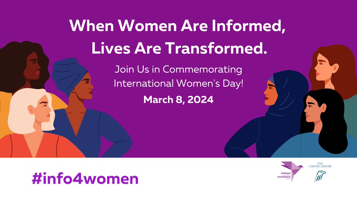 The Carter Center continues its commitment to women’s rights and empowerment! On this #InternationalWomensDay, we join the 35 global cities in <a href="/CarterCenter/">The Carter Center</a>’s Inform Women, Transform Lives campaign to advance women’s fundamental rights to information.
#Info4Women