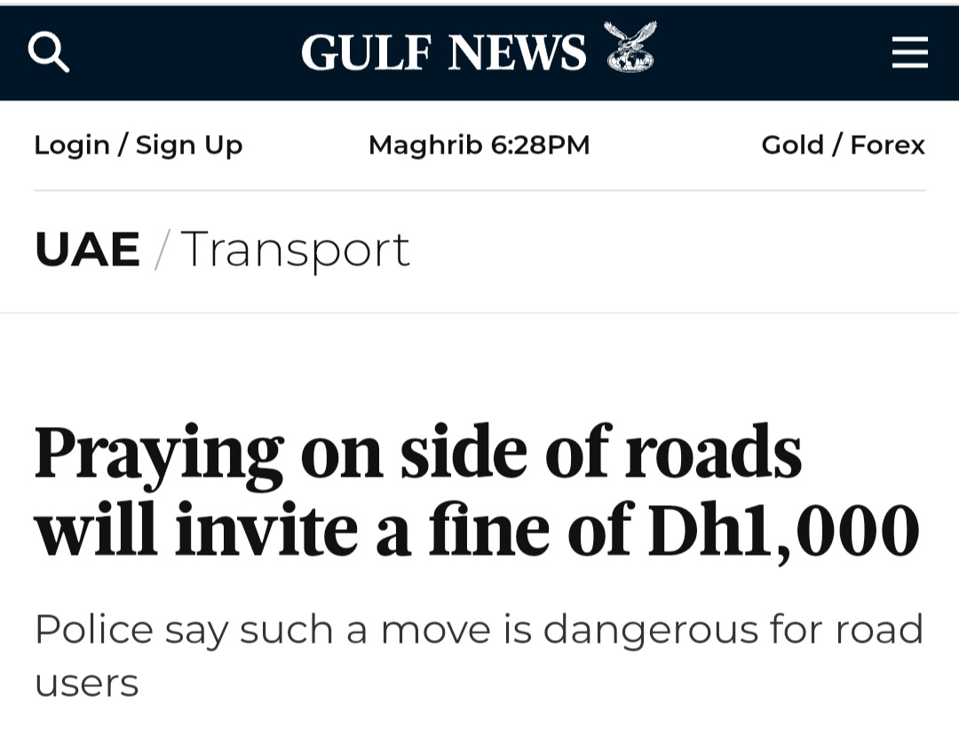 UAE is an Islamic country, technically the original Islamic country and they've banned namaz in the open, especially on roads..
Here in India MusIims want freedom to offer Namaz in the middle of the road, that too in a City like Delhi where traffic jaam is already a big