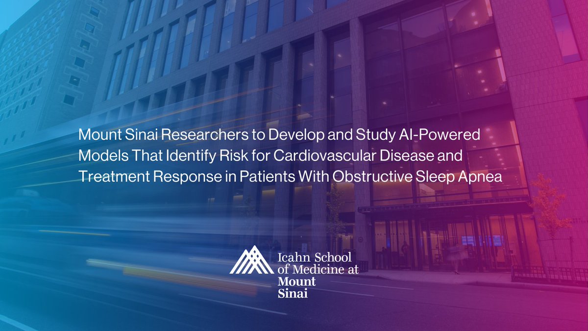 Mount Sinai researchers are developing and studying models powered by artificial intelligence (#AI) to identify the risk of #cardiovascular disease events in patients with obstructive sleep apnea. The prediction models, using machine-learning techniques, will also help classify