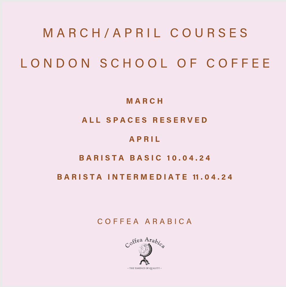 Coffea Arabica Courses 
in London @londonschoolofcoffee - April

Courses in March are fully booked 
We are looking forward to meeting you and working with you!

#baristatraining #specialitycoffee #sensory #latteart #Kent #Ramsgate #Broadstairs #Margate #Canterbury