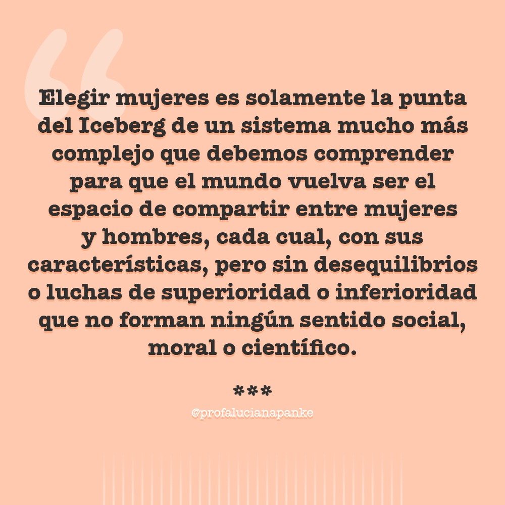 Que nunca nos olvidemos por que hoy es el Dia de La Mujer.

Que a gente nunca esqueça o porquê de hoje ser Dia Da Mulher

La frase es del libro Caminos para el protagonismo femenino, presentado esa semana.