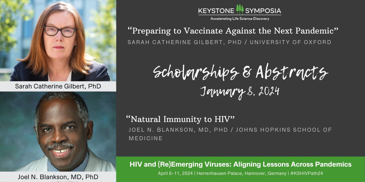 Keynote speaker Sarah Catherine Gilbert, Joel N. Blankson and other experts in the field of #infectiousdiseases join Keystone Symposia for #HIV and (Re)Emerging #Viruses. Join us this April 8-11 in Hannover, Germany. hubs.la/Q02lKj890 #KSHIVPath24 #globalhealth