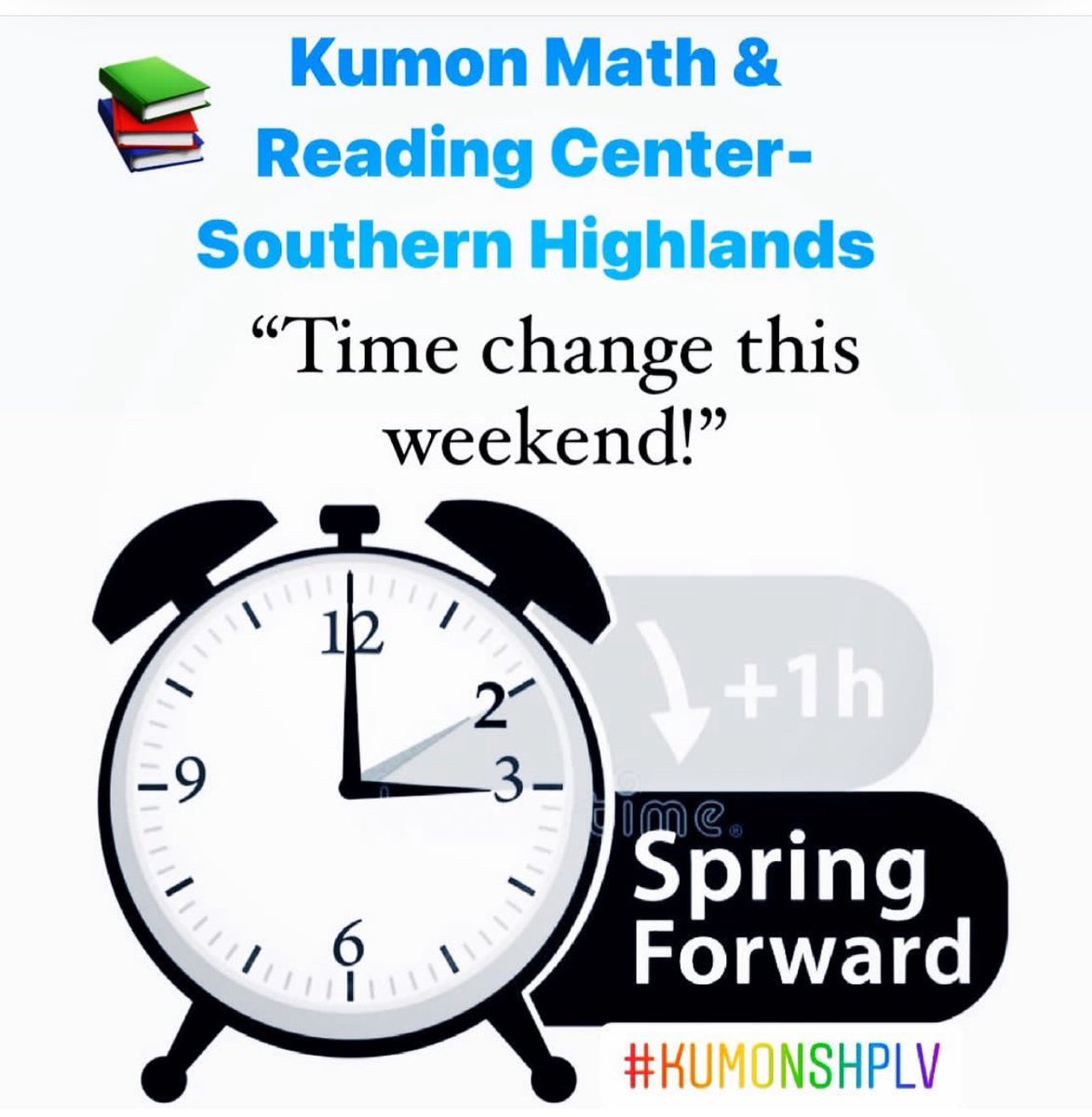 kumonshp's tweet image. Clock will officially spring forward at 2 a.m. Sunday, March 10, 2024.  Don’t forget to set clocks ahead by 1 hour.  Have a nice weekend to All. 
#springforward24❤️ #kumonshp #kumonshplv #kumonsouthernhighlandslv #kumonsouthernhighlandslasvegas #kumonsouthernhighlandsparkway