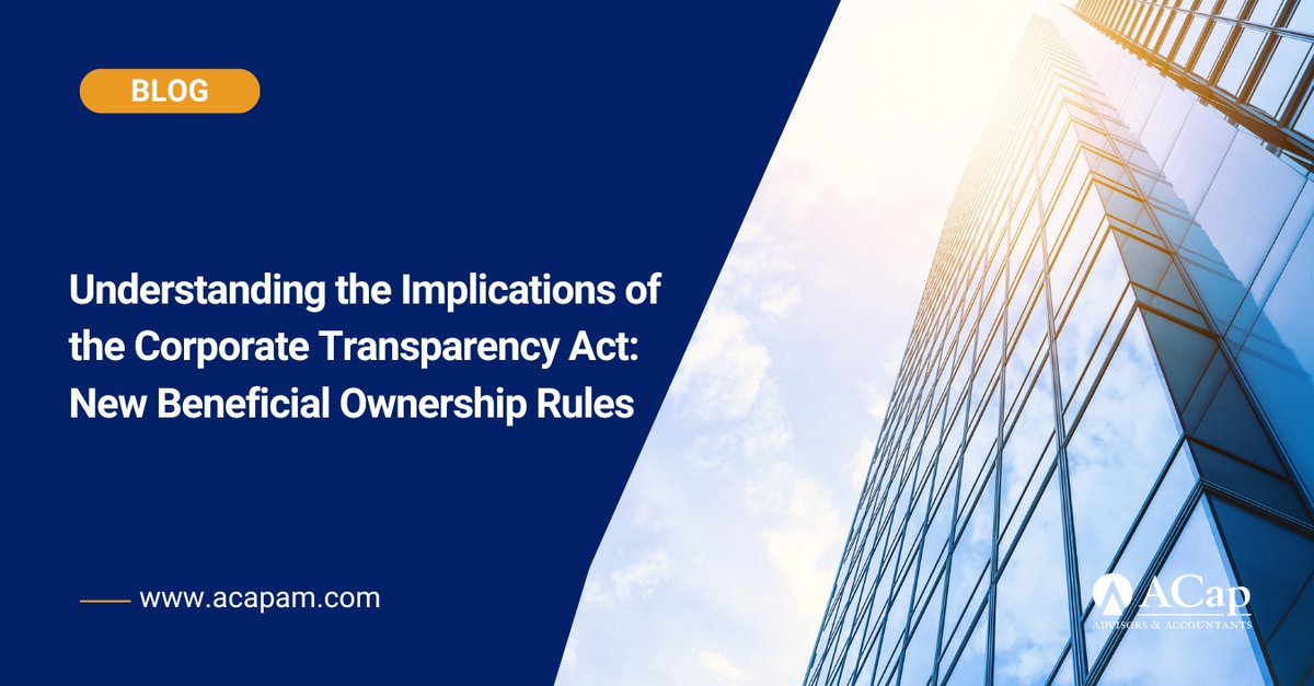 Check out our latest blog post to learn the implications of the Corporate Transparency Act and understand how new beneficial ownership rules may impact your business. 
🔗hubs.la/Q02nM4YF0

#ACap #CorporateTransparencyAct