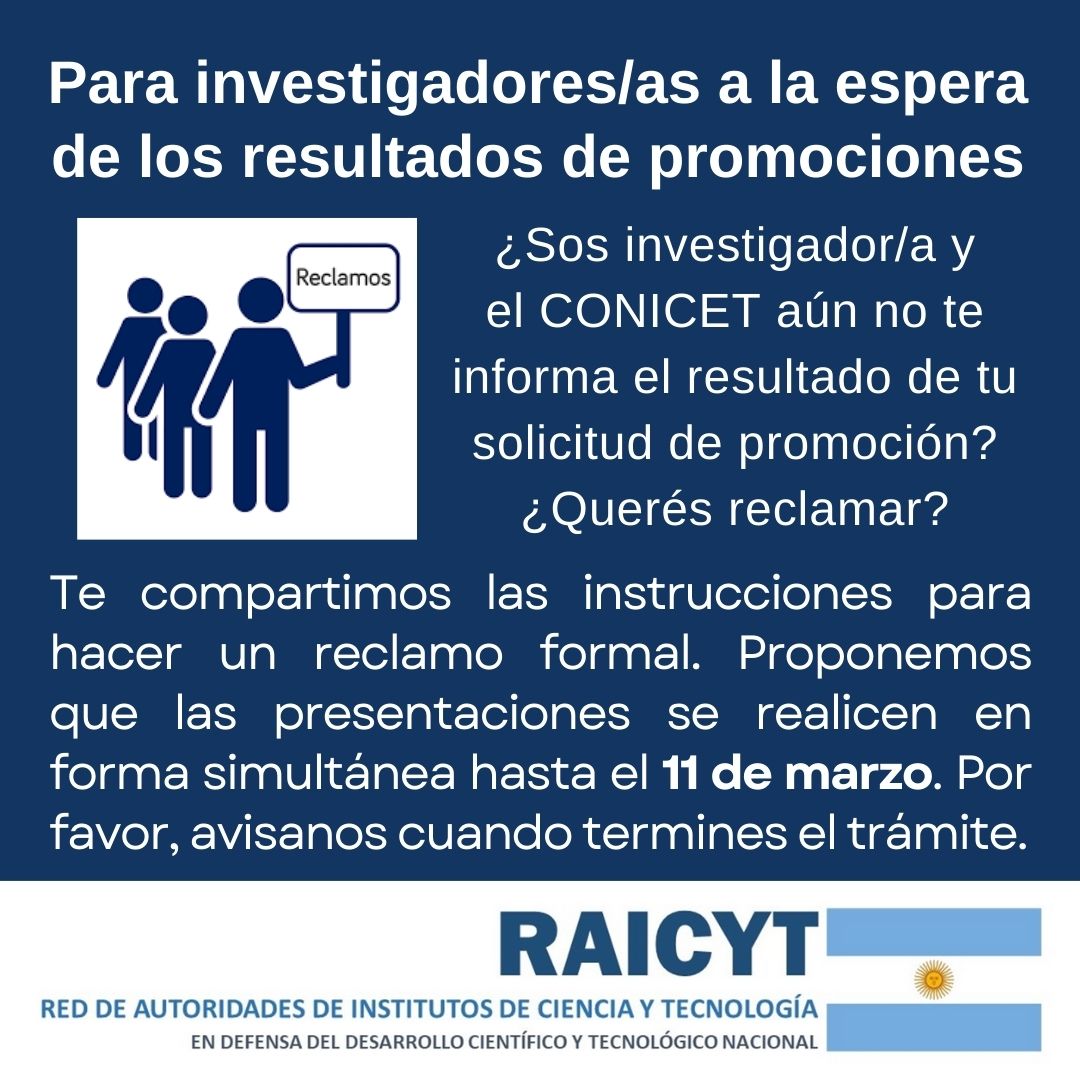 RAICYT_Ar's tweet photo. ¿Sos investigador/a y CONICET no te informa el resultado de tu pedido de promoción? Si querés hacer un reclamo formal, podés hacerlo así:
https://t.co/Xn0tYuab9V
Sugerimos presentarlos en forma simultánea hasta el 11 de marzo. Por favor, avisanos cuando termines la tramitación. https://t.co/O7WVucx4vV