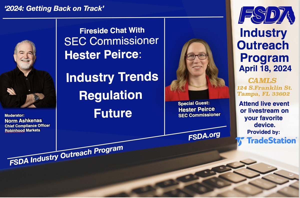 Join the FSDA for a Fireside chat with @SECGov's @HesterPeirce at the April 18th FSDA Industry Outreach Program in Tampa or via livestream sponsored by @TradeStation Register at FSDA.org