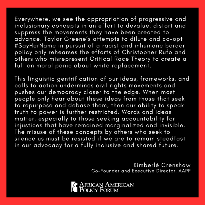 African American Policy Forum (@aapolicyforum) on Twitter photo Read Kimberlé Crenshaw's (<a href="/sandylocks/">Kimberlé Crenshaw</a>) statement on the use of 'Say Her Name' by Marjorie Taylor Greene during the State of the Union Address Read Kimberlé Crenshaw's (<a href="/sandylocks/">Kimberlé Crenshaw</a>) statement on the use of 'Say Her Name' by Marjorie Taylor Greene during the State of the Union Address