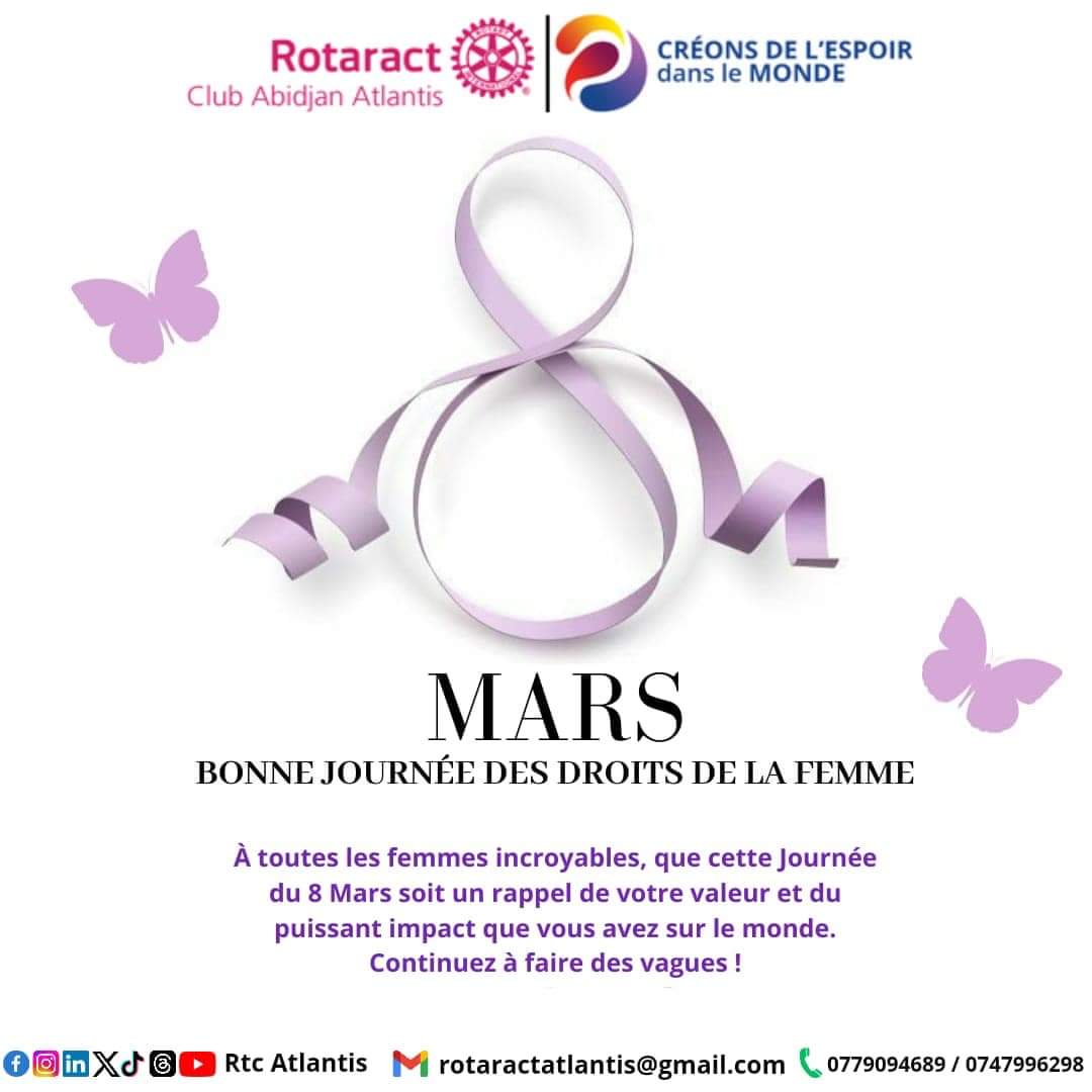 En ce jour international des droits de la femme, le Rotaract Club Abidjan Atlantis rend hommage à toutes les femmes du monde pour leur force, leur résilience et leur contribution inestimable à nos vies et à nos sociétés. 

Ensemble, continuons à œuvrer pour l'égalité des genres.