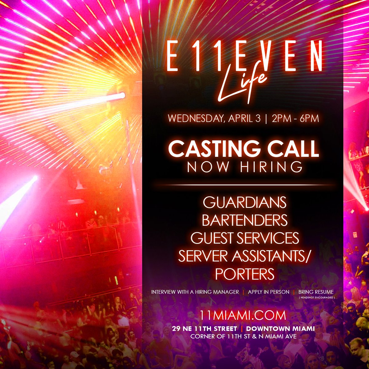 11Miami's tweet photo. Be a part of the #E11EVEN Team 🤩 
Hiring Guardians, Bartenders, Guest Services 
and Server Assistants/Porters
Wednesday, April 3 from 2pm-6pm

To RSVP: https://t.co/y6dD46I3Gd

#11Miami #E11EVEN #CastingCall https://t.co/RJPP81Axre