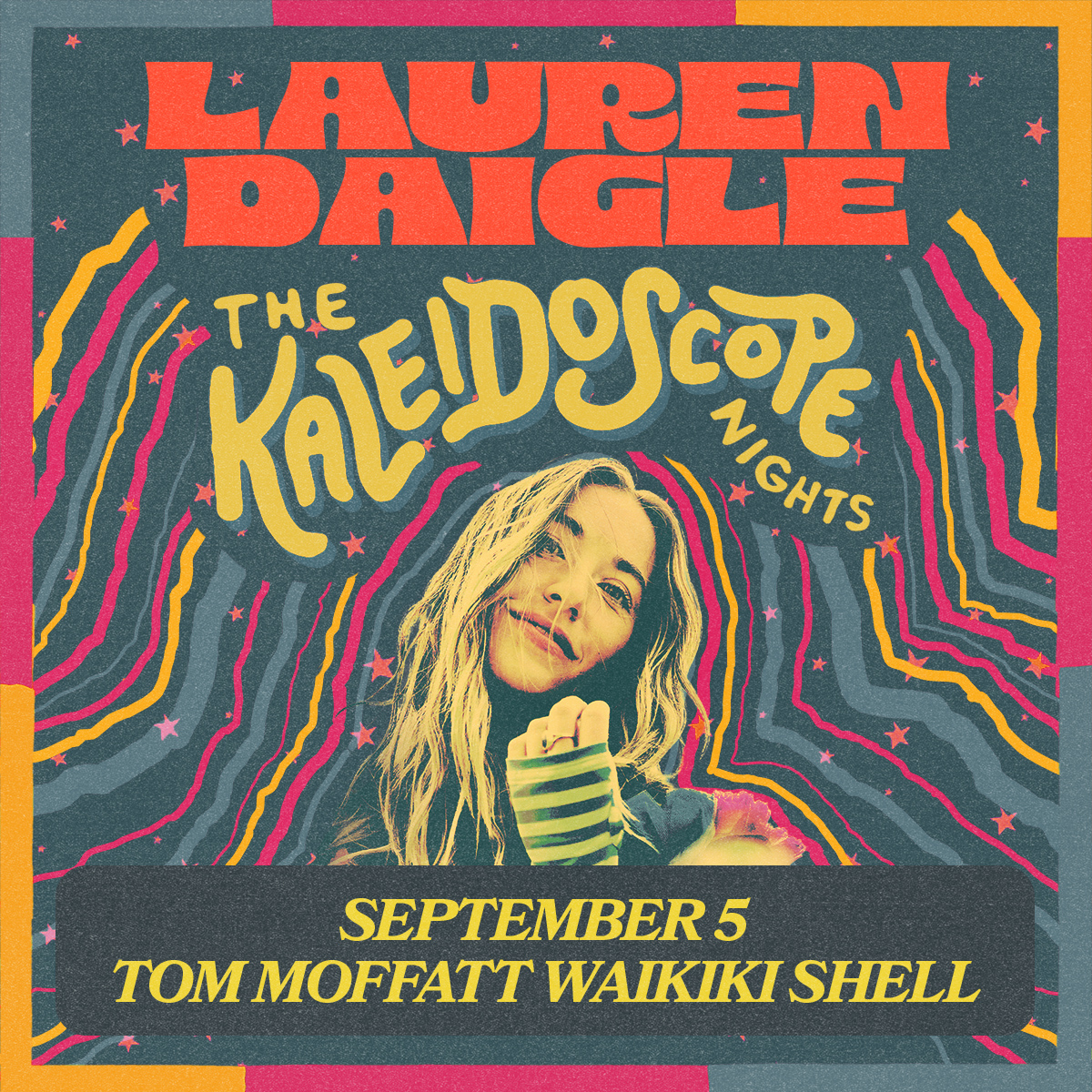 Lauren Daigle and The Kaleidoscope Nights tour on sale now! Tom Moffatt Waikiki Shell on September 5! Get your tickets here: ticketmaster.com/event/0A00605C…