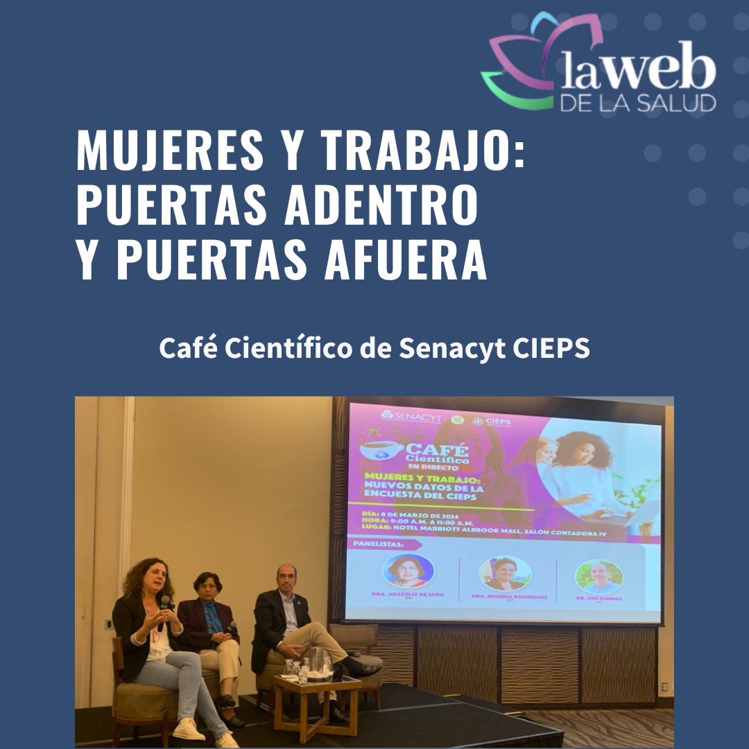 Quienes trabajan en casa, también lo hacen en la calle. La diferencia es que el primer trabajo se concibe como no-trabajo y, por tanto, no se paga ni se visibiliza: Conozca qué se dijo en Café Científico <a href="/senacyt/">Senacyt Panamá</a> <a href="/CIEPSPanama/">CIEPS</a> 
lawebdelasalud.com/mujeres-y-trab…