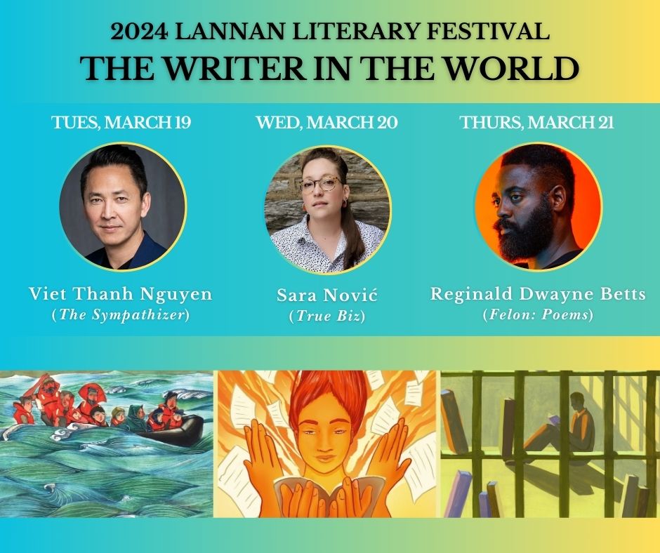 NEXT WEEK! Don't miss the 2024 Lannan Literary Festival, 'The Writer in the World,' featuring authors Viet Thanh Nguyen, Sara Nović, Reginald Dwayne Betts, and talent from among the @Georgetown student body! bit.ly/LannanLitFest2… #LannanLitFest