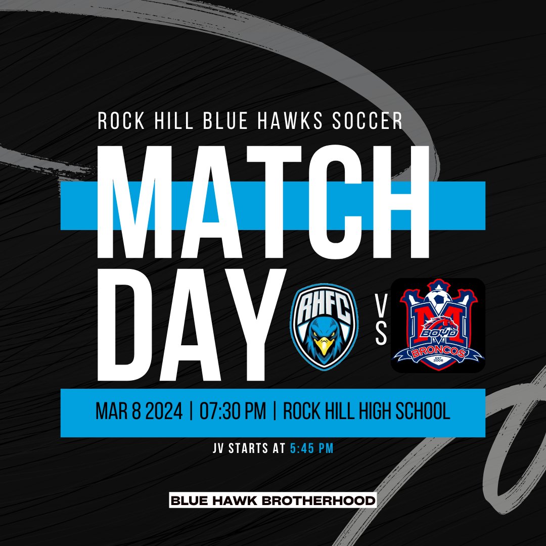 Rock Hill Men’s Soccer (@rockhill_msoc) on Twitter photo MATCH DAY!!
The Blue Hawks take of <a href="/BoydSoccerR2L/">MBHS Bronco Boys Soccer</a> at home.
JV - 5:45 | VAR - 7:30
#BlueHawkBrotherhood MATCH DAY!!
The Blue Hawks take of <a href="/BoydSoccerR2L/">MBHS Bronco Boys Soccer</a> at home.
JV - 5:45 | VAR - 7:30
#BlueHawkBrotherhood
