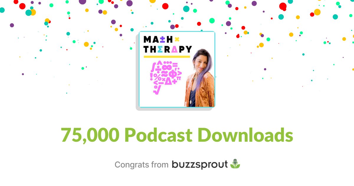 MathTherapy's tweet image. This is bonkers 🤯 Today we passed 75k total episode downloads since our first ep dropped Oct 10, 2019! It makes it all worth it to know the podcast is reaching and helping so many - can’t wait to share S6 with you ❤️