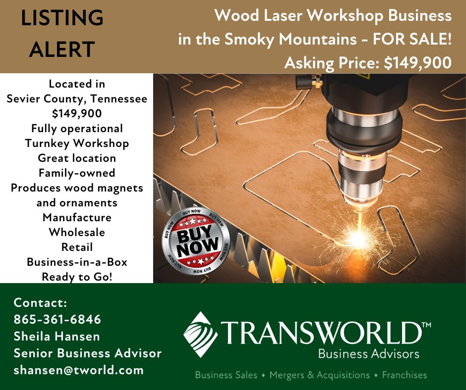 Business for Sale: Laser Workshop - turnkey set-up in Sevier County, TN / Smoky Mountains #businessbroker #businessforsale Get in touch today tworld.com/knoxville or sheilahansen.com