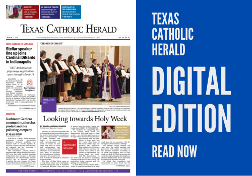 TexasCathHerald's tweet photo. 💡 The latest issue of the #TexasCatholicHerald is now available!   

In this edition, read about Cardinal DiNardo's message for Holy Week, a preview of the Nat'l Eucharistic Congress, the upcoming St. Jude relic tour and more! 

Read it now: https://t.co/orSMB2JFps https://t.co/8iVGXneqDL