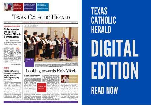 💡 The latest issue of the #TexasCatholicHerald is now available! In this edition, read about Cardinal DiNardo's message for Holy Week, a preview of the Nat'l Eucharistic Congress, the upcoming St. Jude relic tour and more! Read it now: archgh.org/digitaleditions