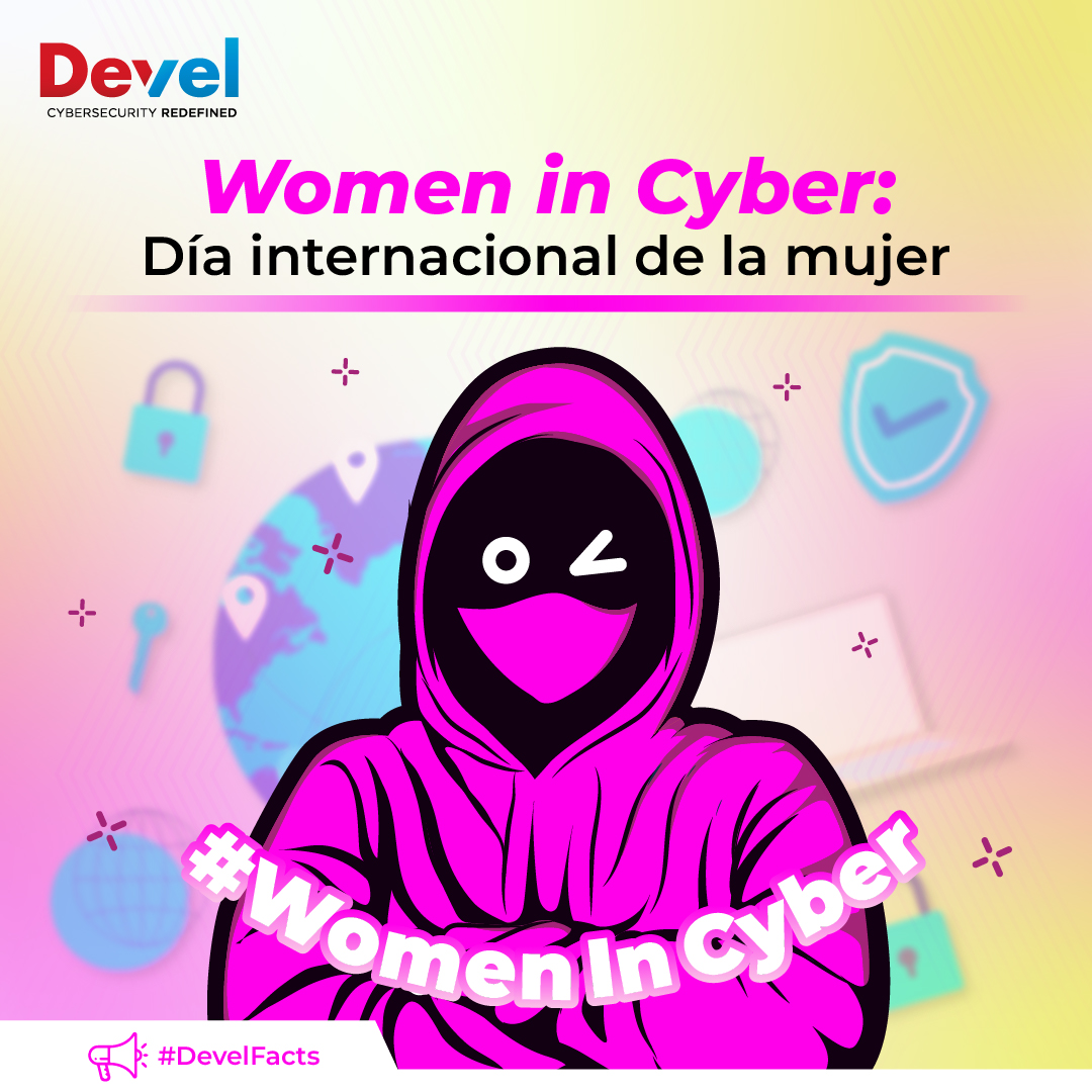 🛡️🔐 #WomenInCyber. En el marco del Día internacional de la mujer, reconocemos a todas aquellas chicas que hacen de este mundo un lugar mejor, recordando la importancia de la integración de más fuerza femenina en el campo de la Ciberseguridad.
 
#happyHacking #DevelFacts