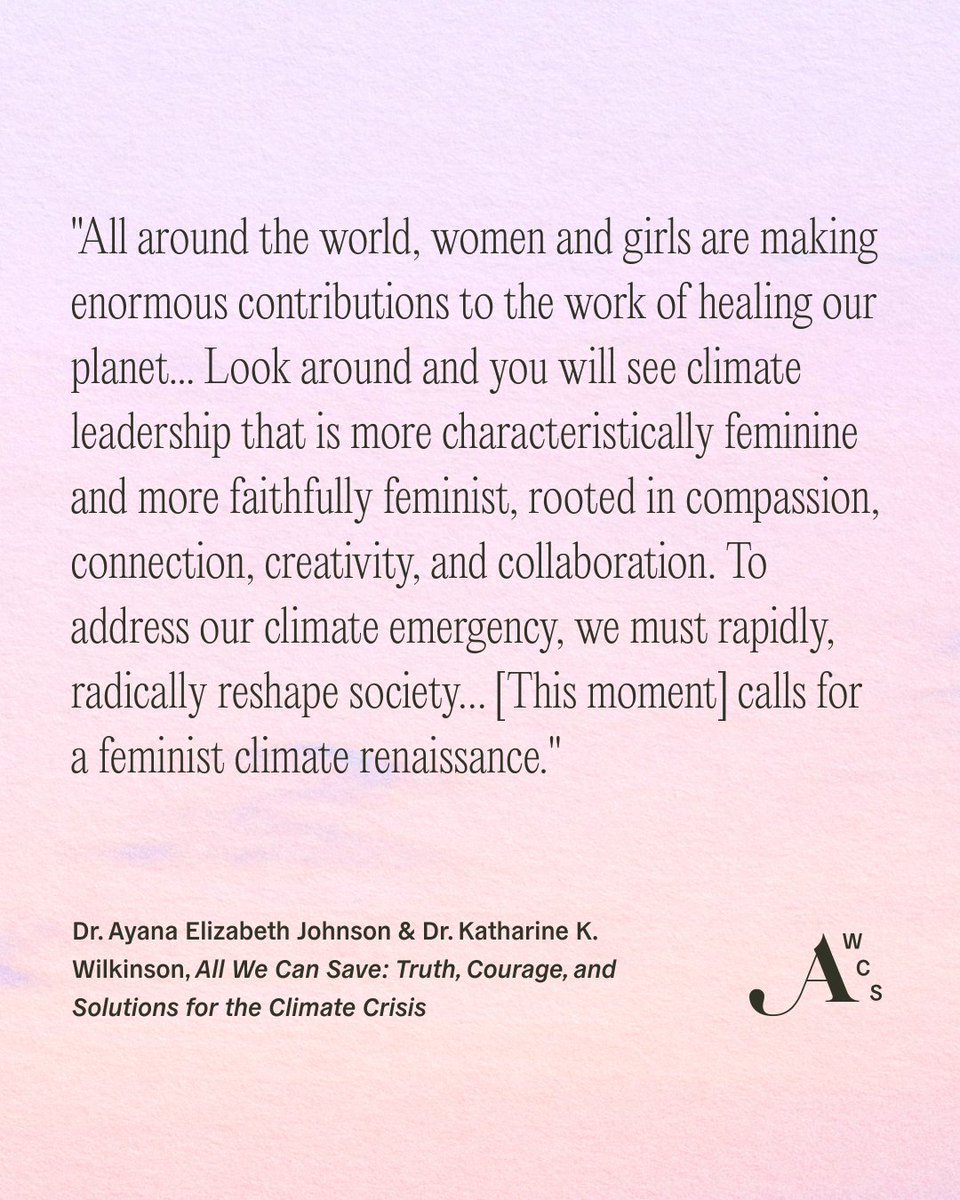 🌸 Wisdom for this International Women's Day from @ayanaeliza & @DrKWilkinson in All We Can Save: Truth, Courage, and Solutions for the Climate Crisis.