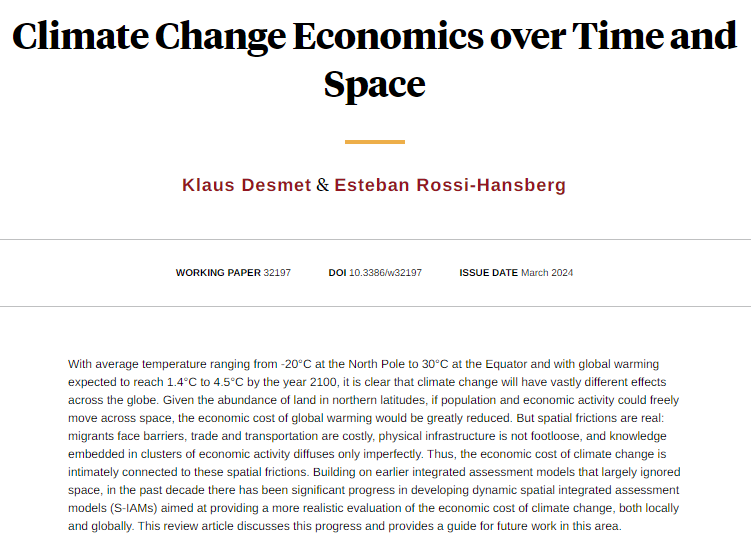 A review of progress in development of dynamic spatial integrated assessment models to provide a more realistic evaluation of the economic cost of climate change, locally and globally, from @klausvanieper and @HansbergRossi nber.org/papers/w32197