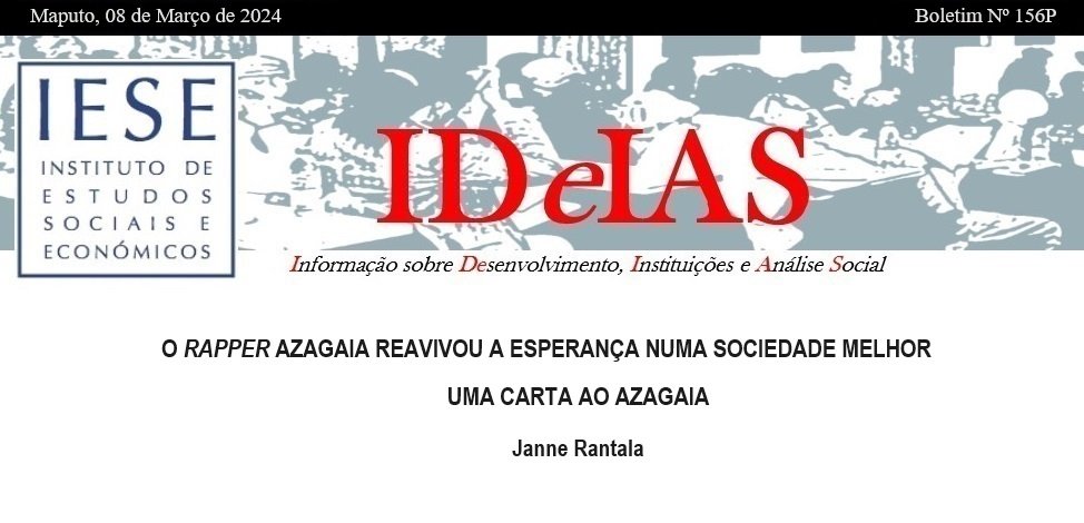 Neste IDeIAS nº 156P (iese.ac.mz/wp-content/upl…), #JanneRantala celebra a vida e obra do rapper #Azagaia um ano depois da sua morte prematura. Azagaia reavivou a esperança e tocou os corações de milhões de pessoas em Moçambique e além fronteiras. Em inglês:iese.ac.mz/wp-content/upl….