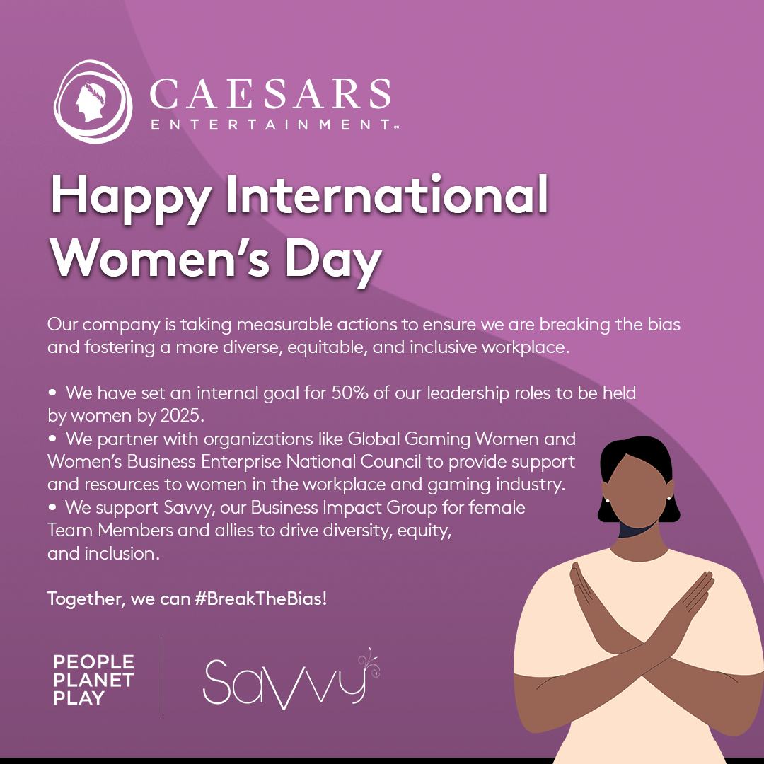 Today is #InternationalWomensDay! As a part of Caesars Entertainment, we are proud to #BreakTheBias by setting goals and providing support to empower our female team members. Learn more here: bit.ly/3PceX1q