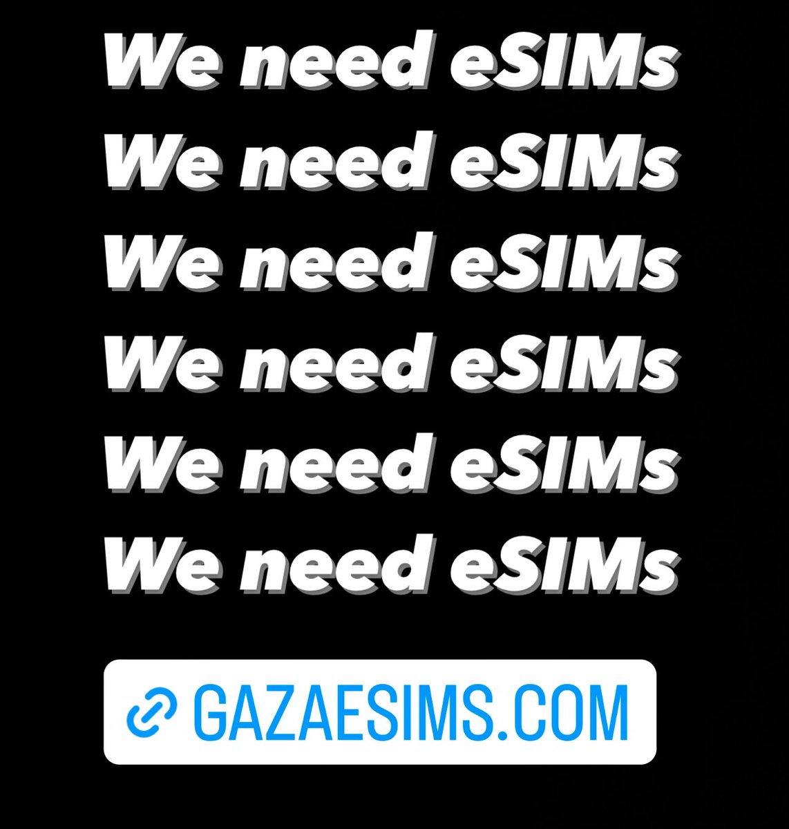 WE NEED ESIMS! #ConnectingGaza