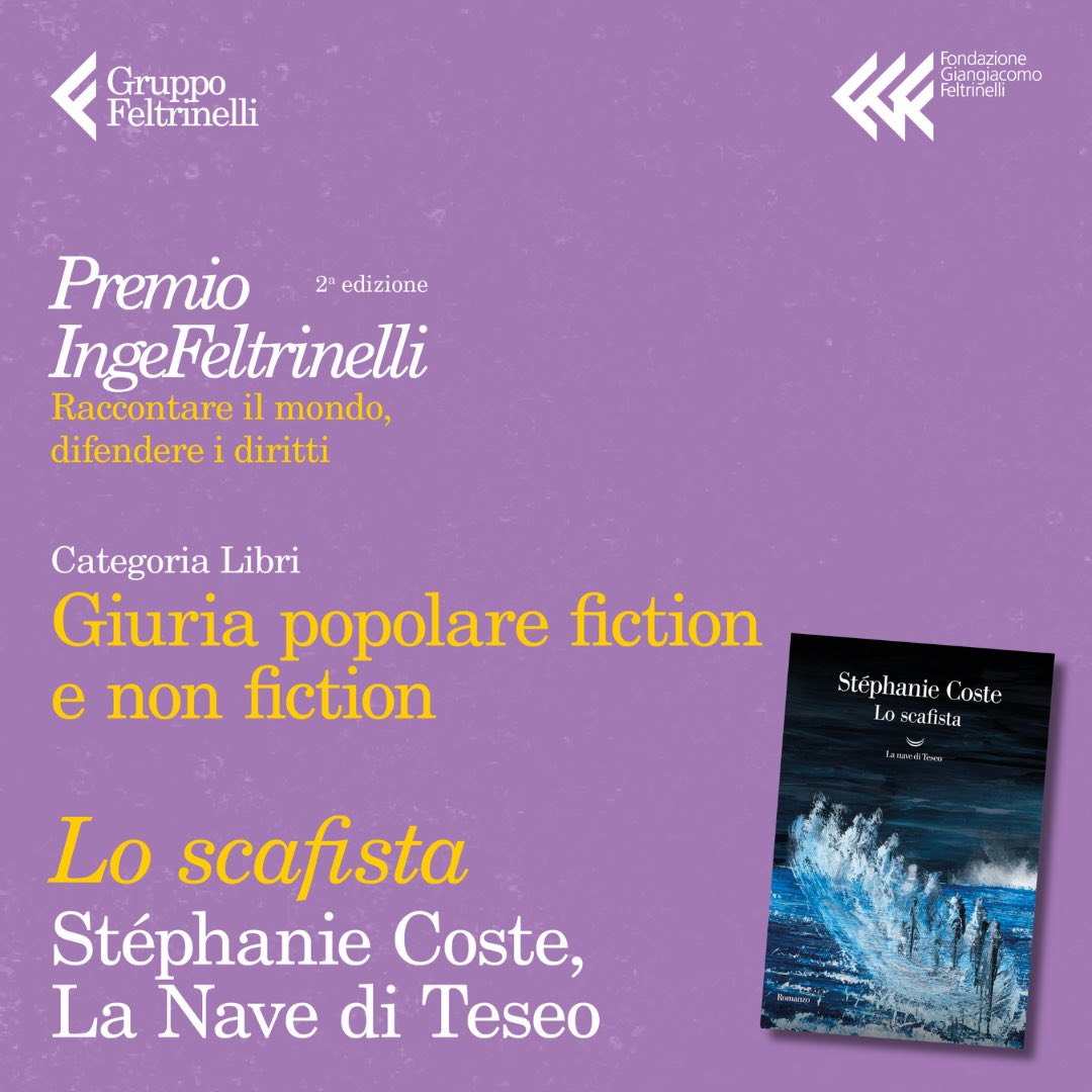 #PremioIngeFeltrinelli Giuria popolare fiction e non fiction: vince “Lo scafista” di Stéphanie Coste, La @lanavediteseoed (con 498 voti popolari). @feltrinellied @Feltrinelli_