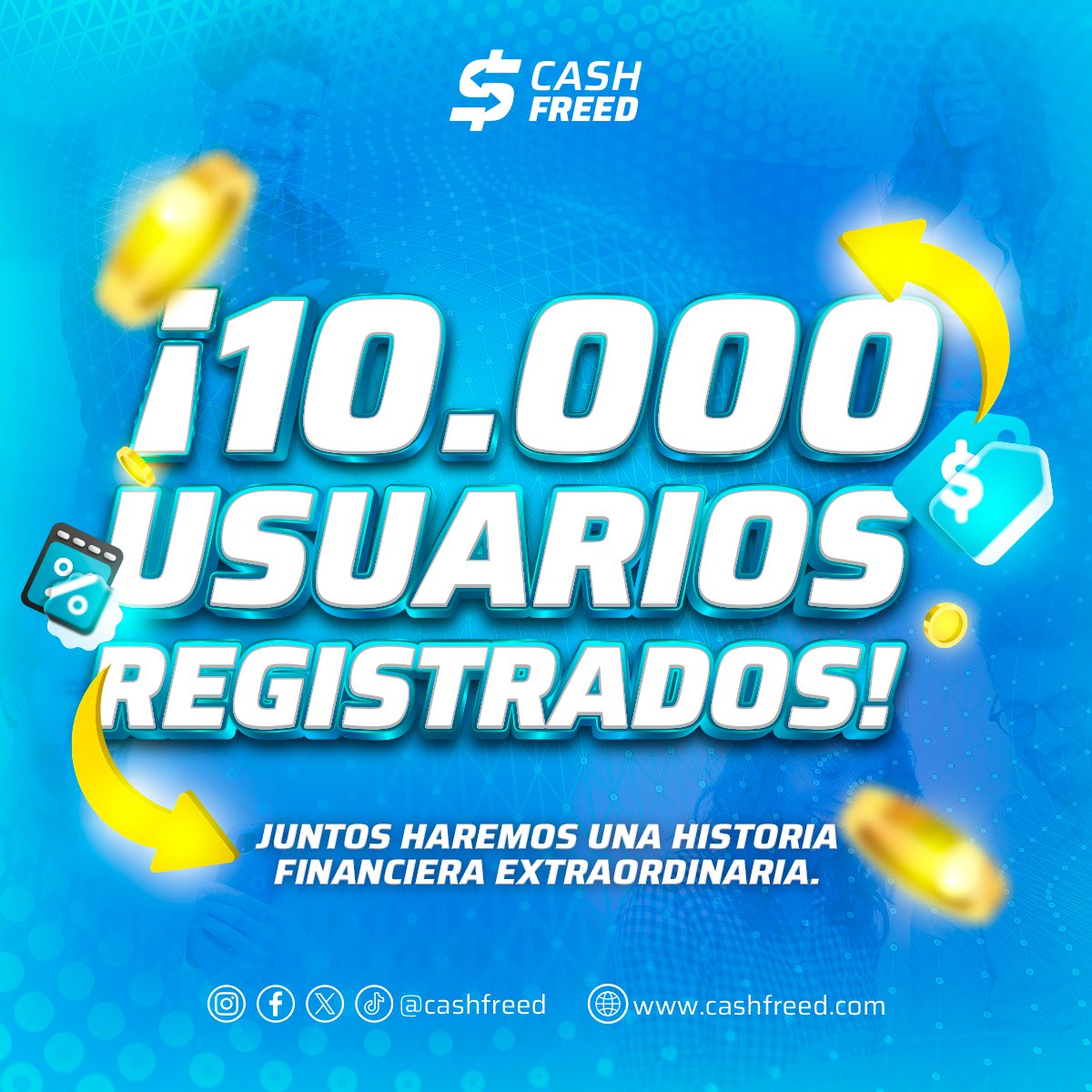 🎉 ¡¡IMPRESIONANTE!! 🎊 ¡Un ENORME AGRADECIMIENTO a cada uno de nuestros ASOMBROSOS 10,000 usuarios por formar parte de la INCREÍBLE comunidad de CashFreed! 🚀

#MilestoneCelebration #CashFreedTriunfa #GraciasATi #AhorrosIncreíbles #InvitaATusAmigos