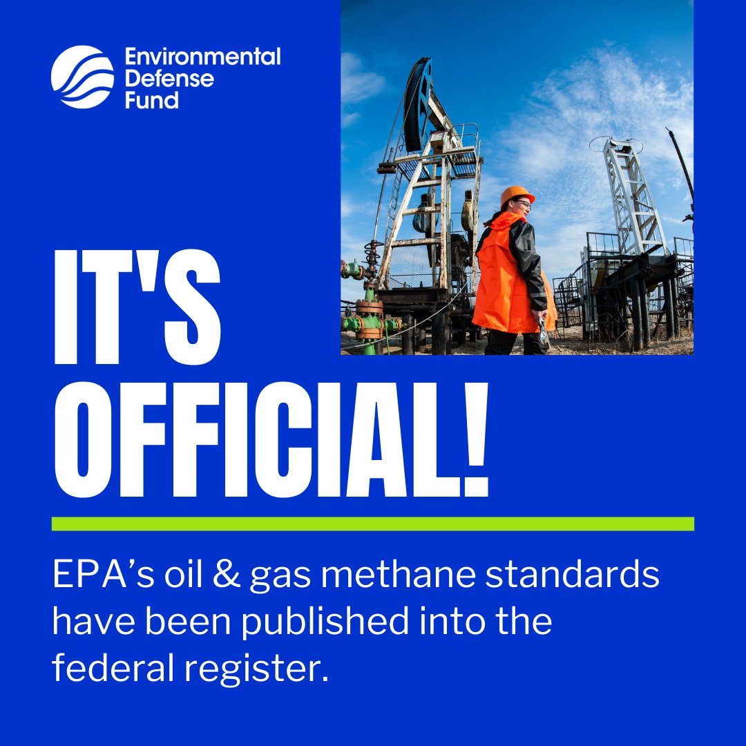 EDFEnergyEX's tweet photo. It's official! The U.S. @EPA's final rule limiting oil &amp; gas methane pollution published today 👏 Once implemented, new protections will #CutMethane emissions by 58 million tons over the next 15 years. Americans can soon look forward to cleaner air, health + economic benefits! https://t.co/fxOH6Cjth8