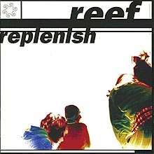 This album was an absolute banger and still their best work. 

@reefband