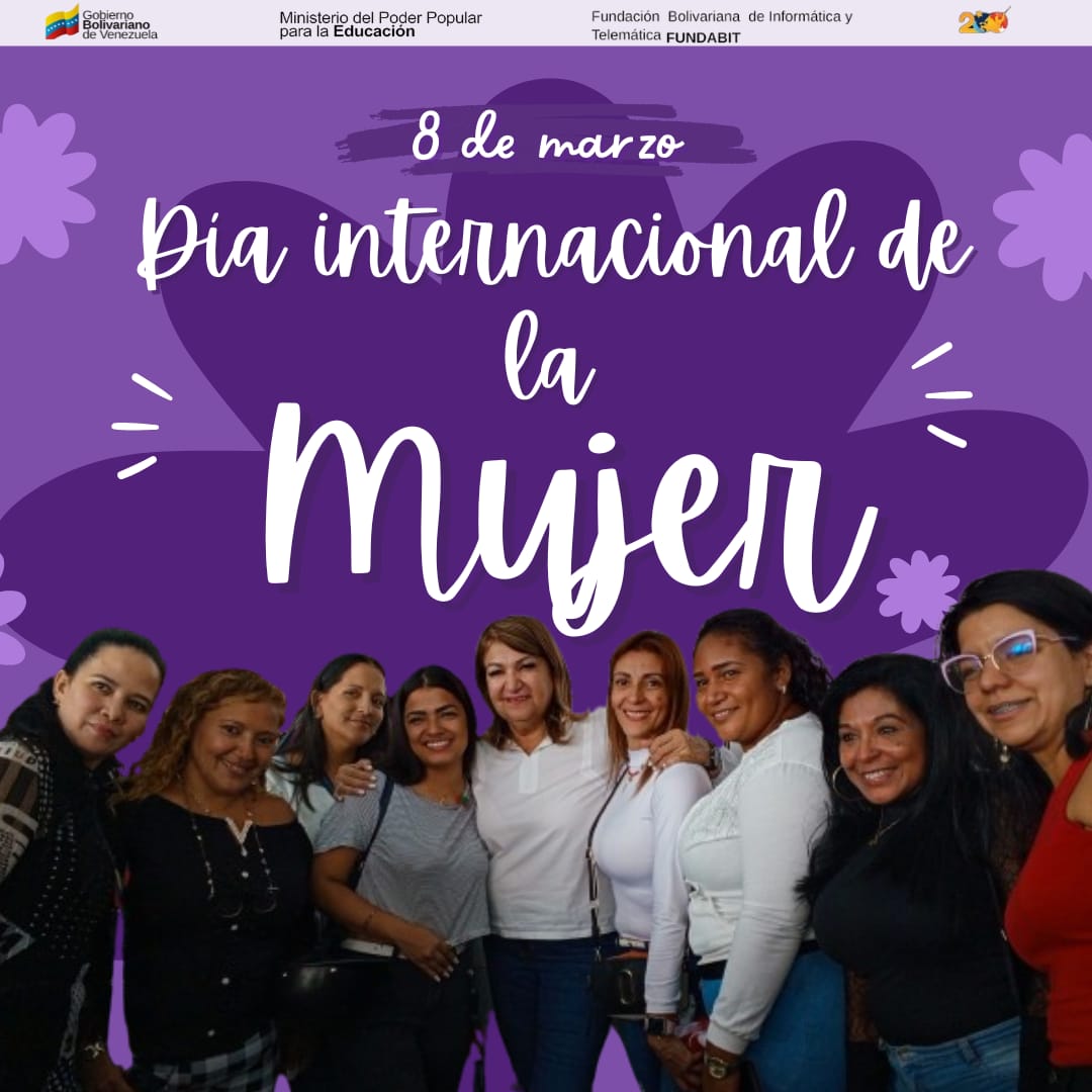 A ti mujer que eres madre, empresaria, ama de casa , emprendedora, médica, vigilante, profesora, psicóloga y mucho más, quien te abocas a dar lo mejor de ti, desde La Fundación Bolivariana de Informática y Telemática (Fundabit), les deseamos, iFeliz día de la Mujer!