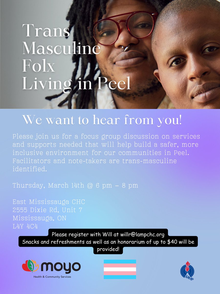 Inviting trans-masculine folx living in Peel, we want to hear from you! 

Please join us for a focus group discussion on services and supports needed that will help build a safer, more inclusive environment for our communities in Peel.